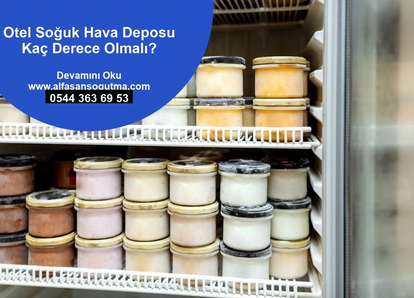 Otel Soğuk Hava Deposu Kaç Derece Olmalı?