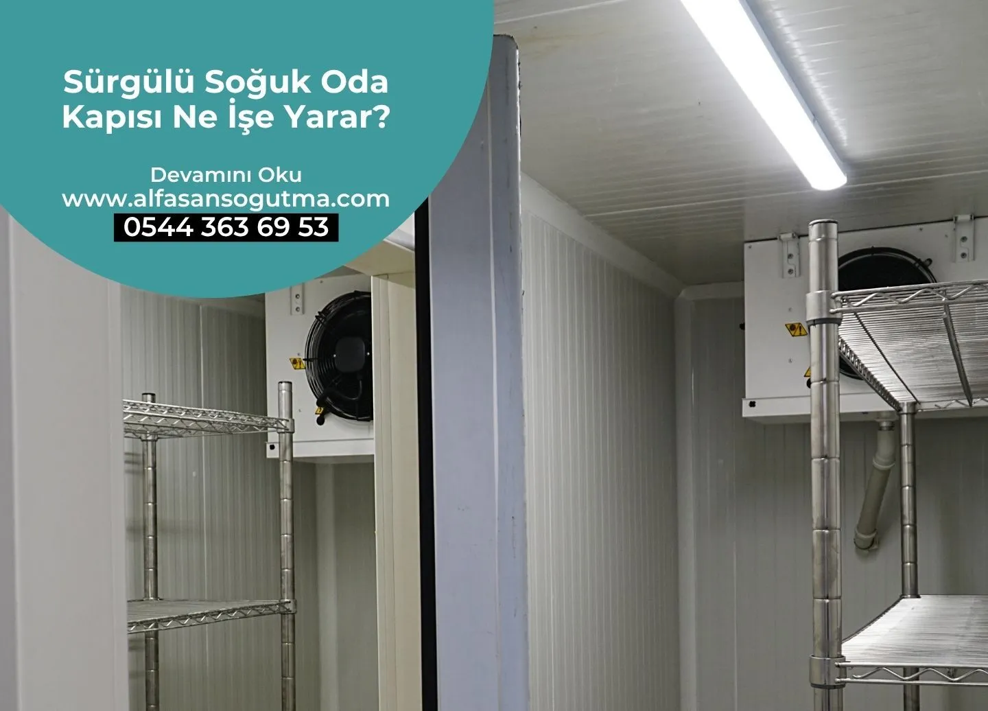 Sürgülü Soğuk Oda Kapısı Ne İşe Yarar?