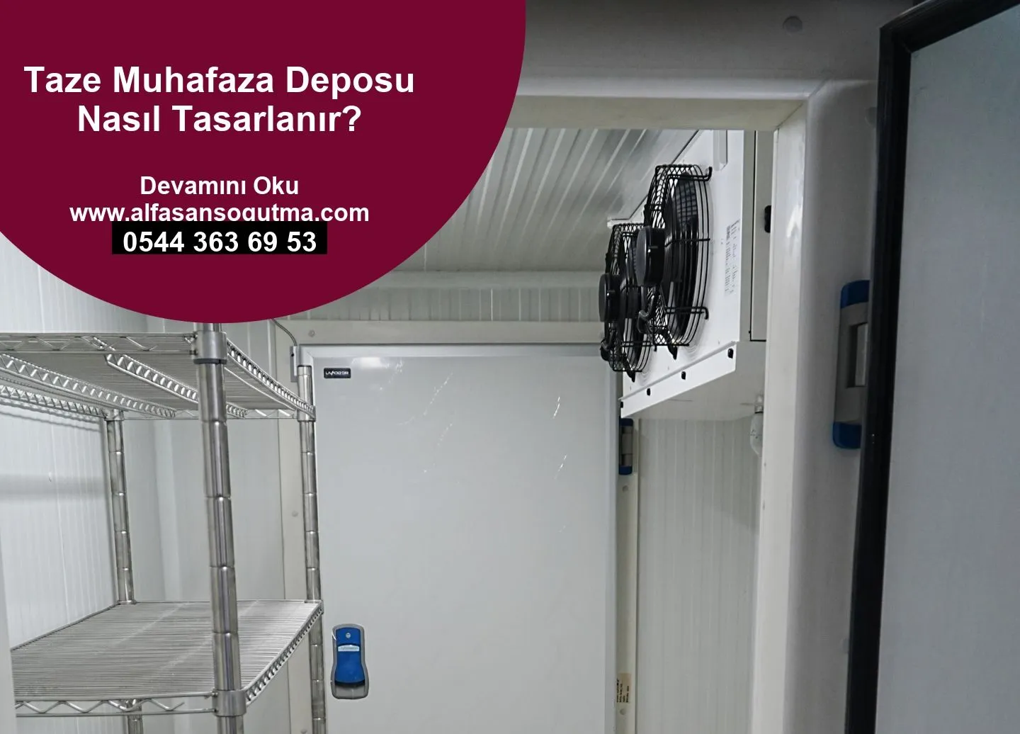 Taze Muhafaza Deposu Nasıl Tasarlanır?