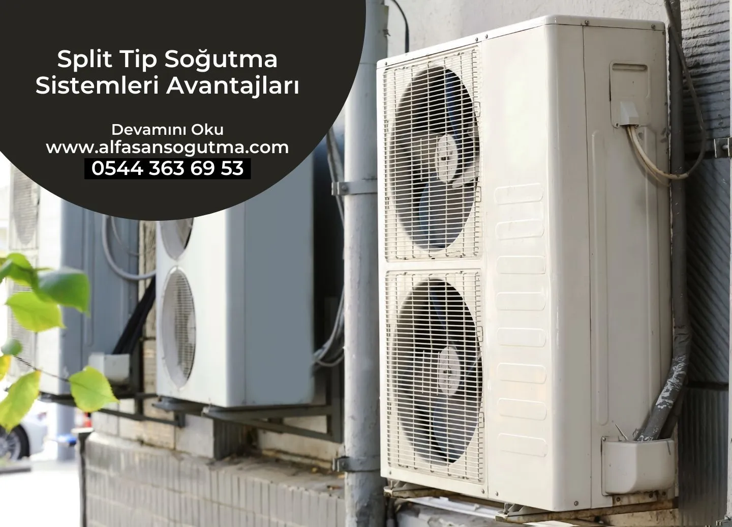 Split Tip Soğutma Sistemleri Avantajları