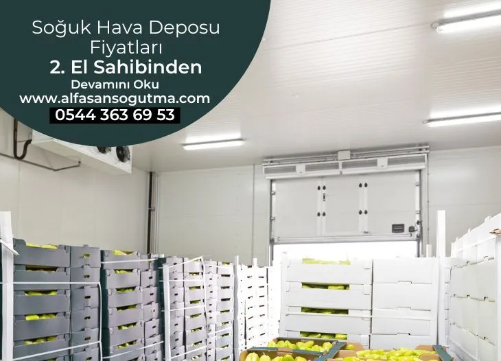 Soğuk Hava Deposu Fiyatları 2. El Sahibinden