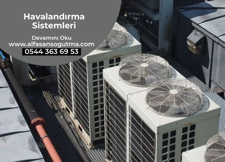 Havalandırma Sistemleri