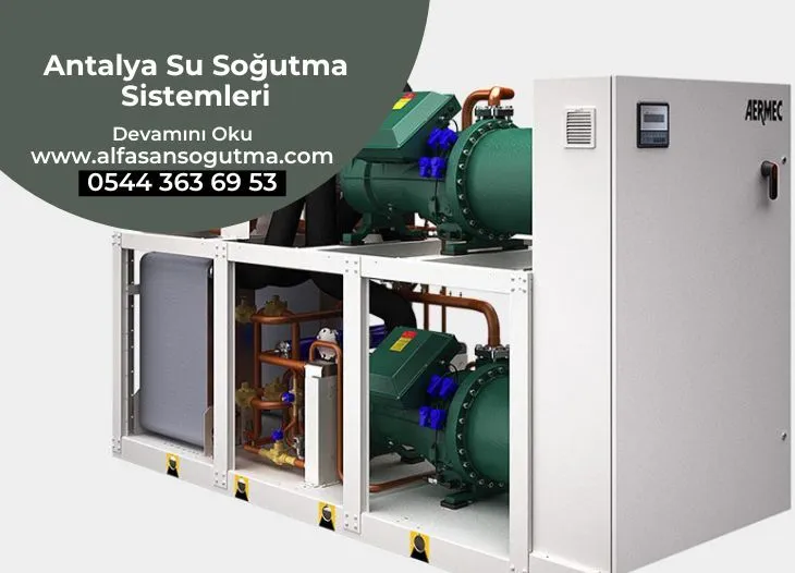 Antalya Su Soğutma Sistemleri