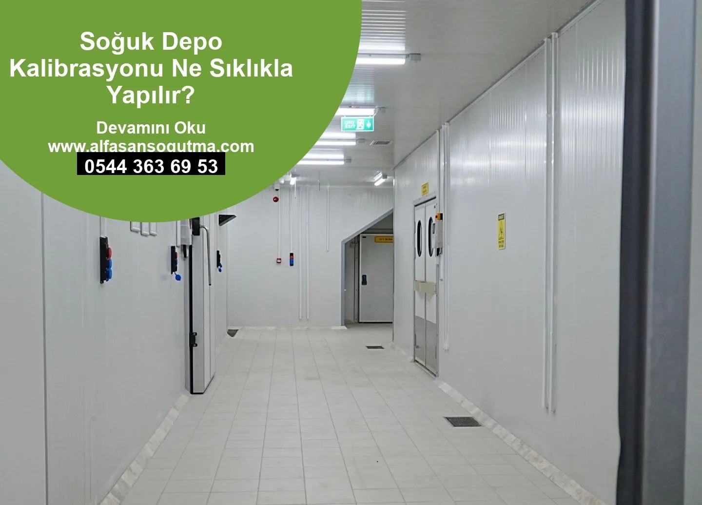 Soğuk Depo Kalibrasyonu Ne Sıklıkla Yapılır?