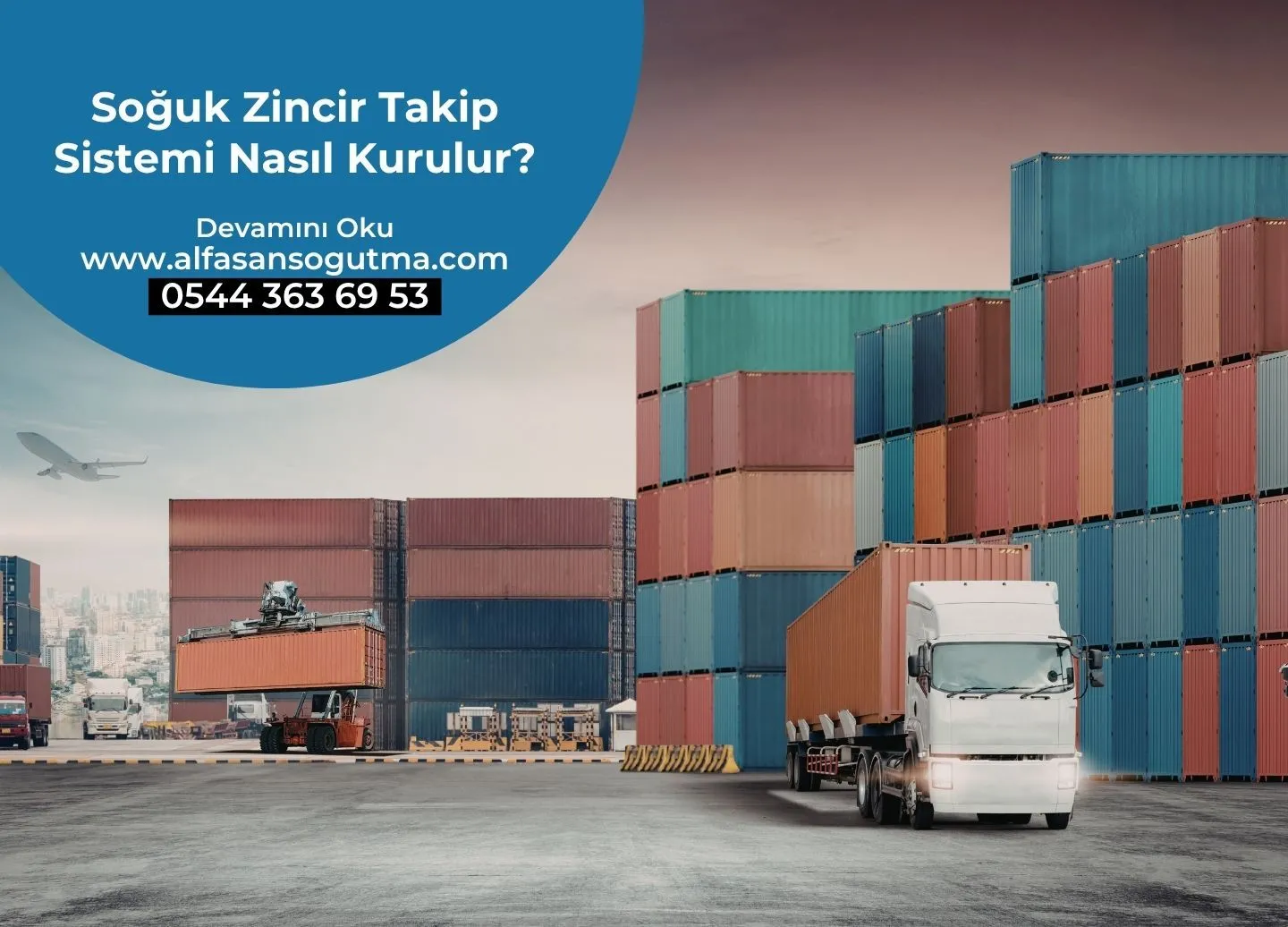 Soğuk Zincir Takip Sistemi Nasıl Kurulur?