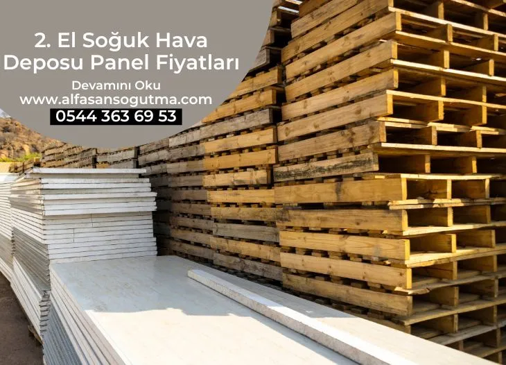2 el Soğuk Hava Deposu Panel Fiyatları