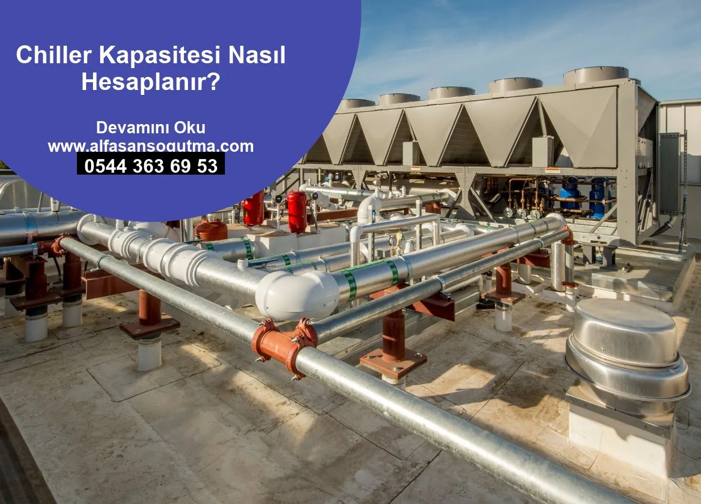 Chiller Kapasitesi Nasıl Hesaplanır?