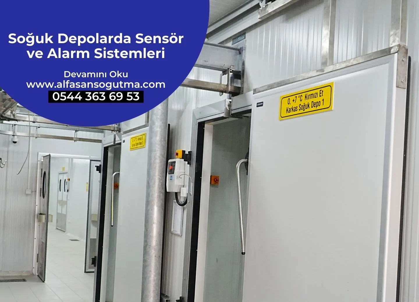 Soğuk Depolarda Sensör ve Alarm Sistemleri