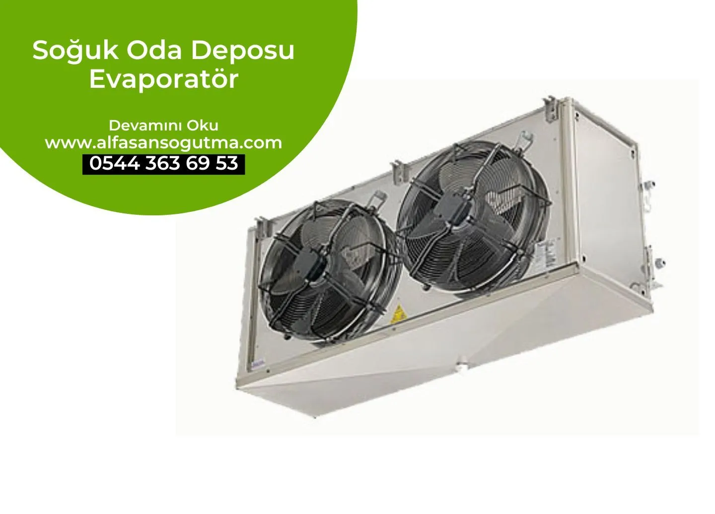 Soğuk Oda Deposu Evaporatör