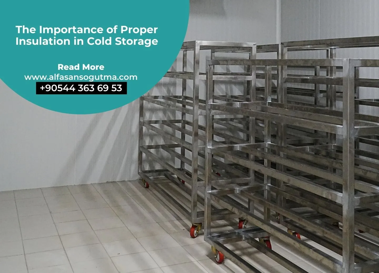 The Importance of Proper Insulation in Cold Storage