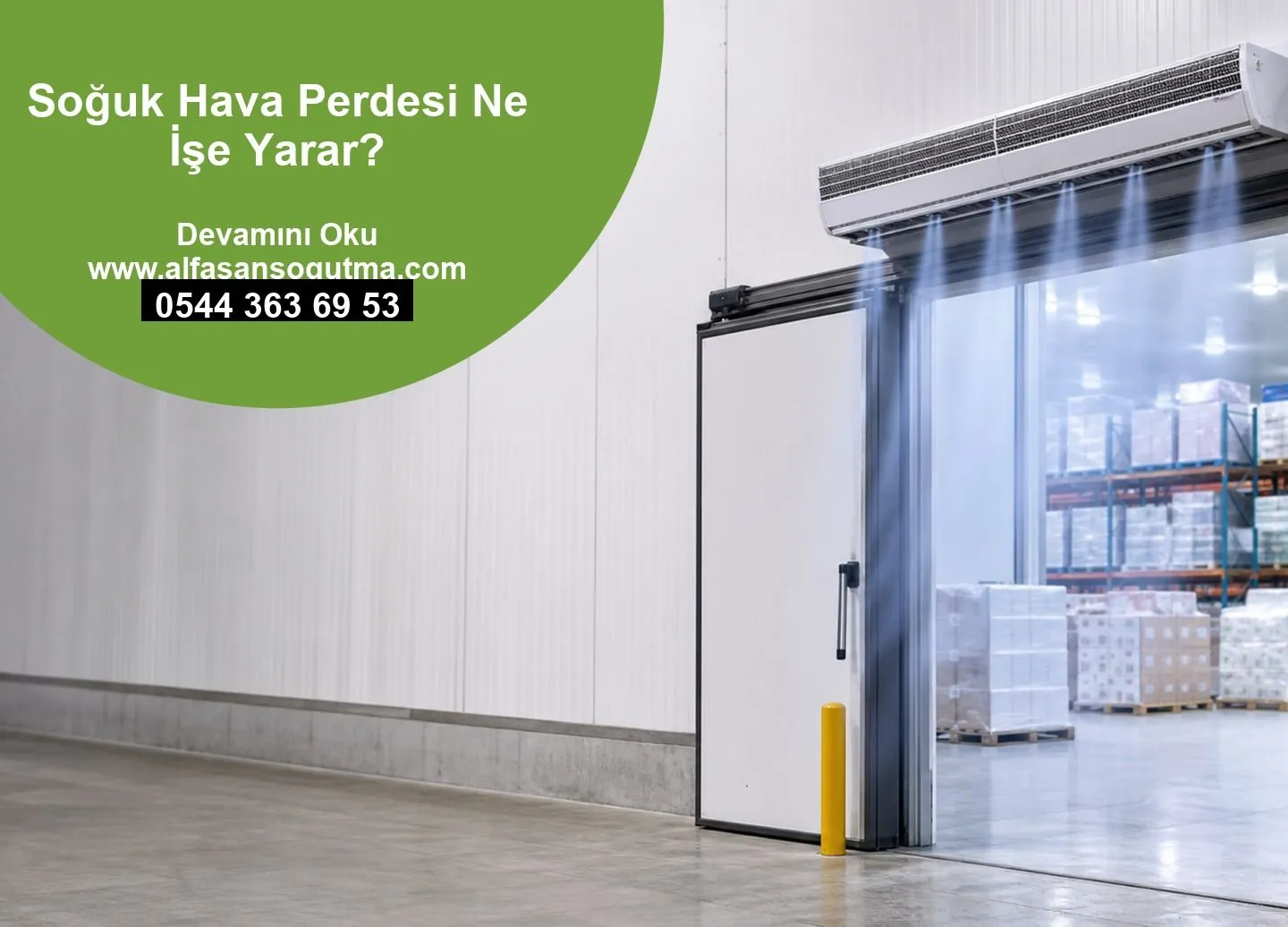 Soğuk Hava Perdesi Ne İşe Yarar?