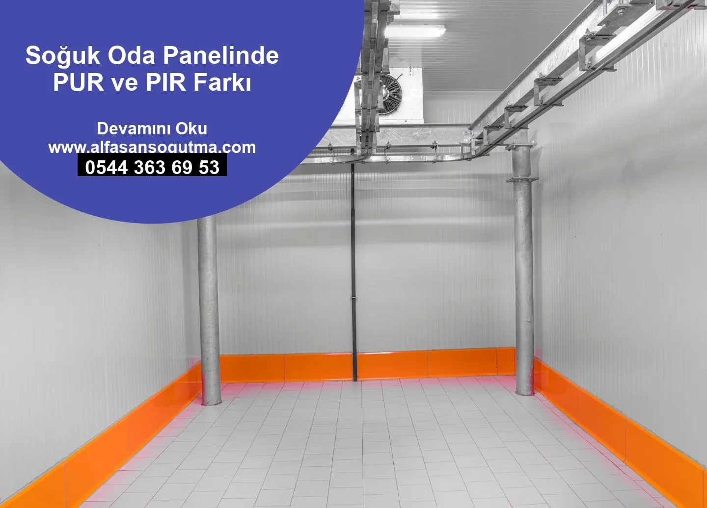 Soğuk Oda Panelinde PUR Ve PIR Farkı