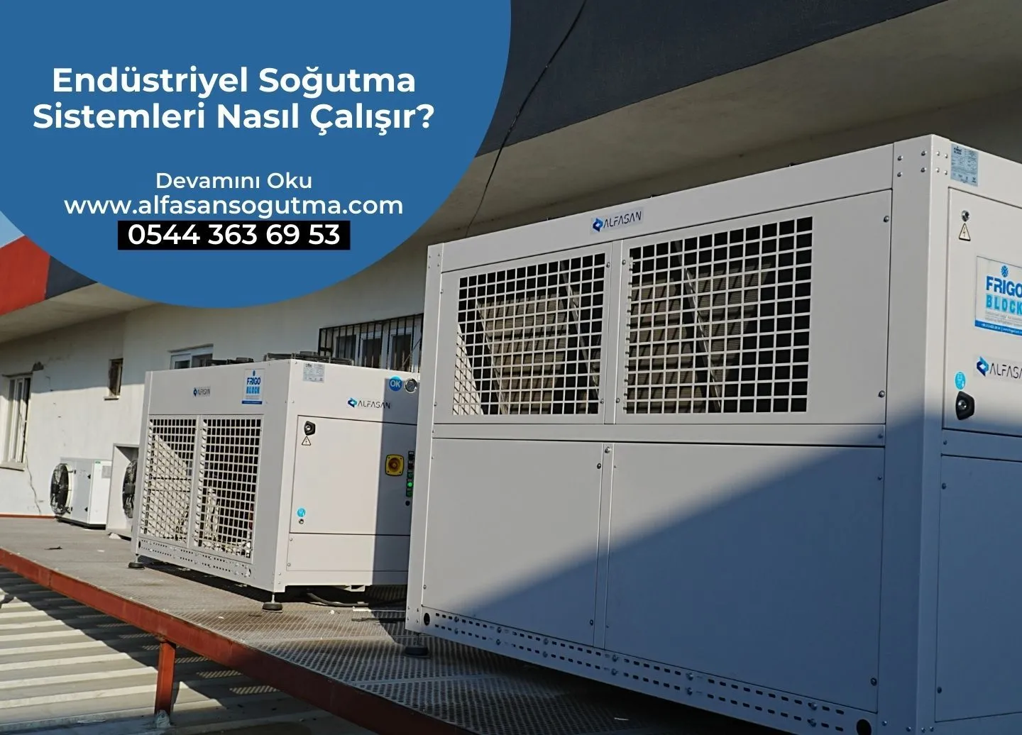 Endüstriyel Soğutma Sistemleri Nasıl Çalışır?