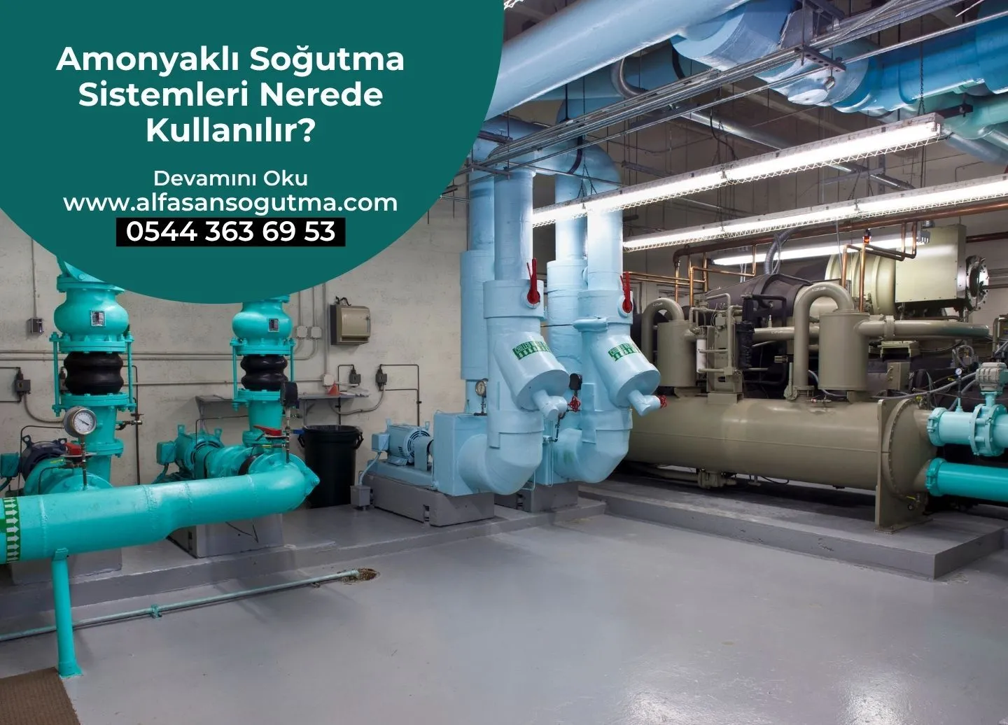 Amonyaklı Soğutma Sistemleri Nerede Kullanılır?