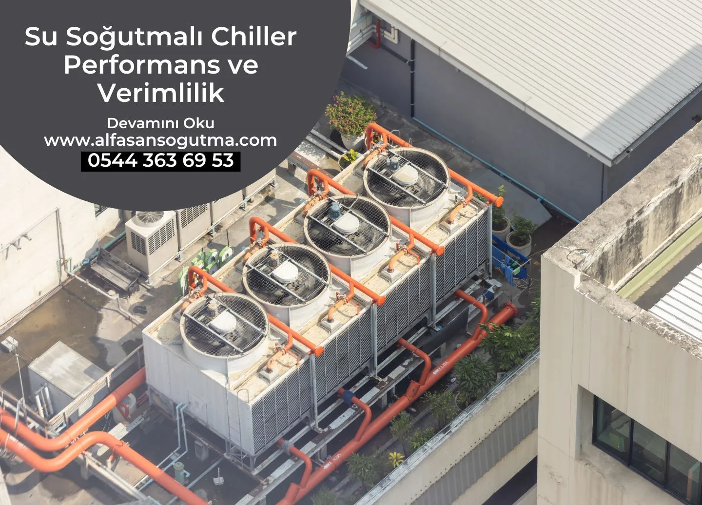 Su Soğutmalı Chiller Performans ve Verimlilik