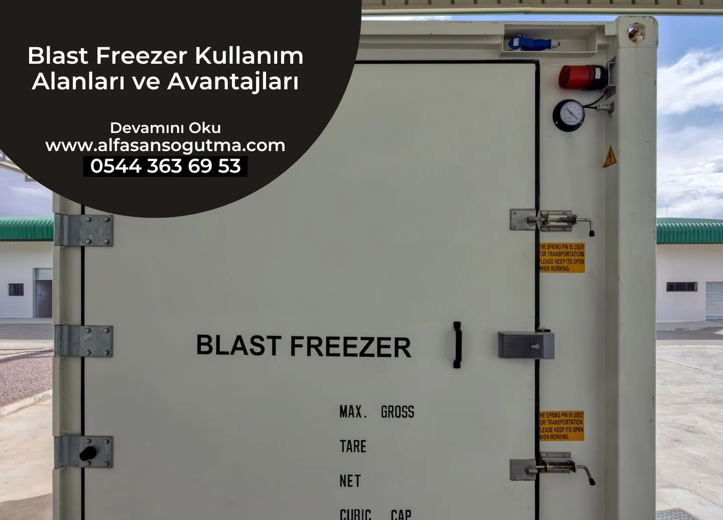 Blast Freezer Kullanım Alanları ve Avantajları