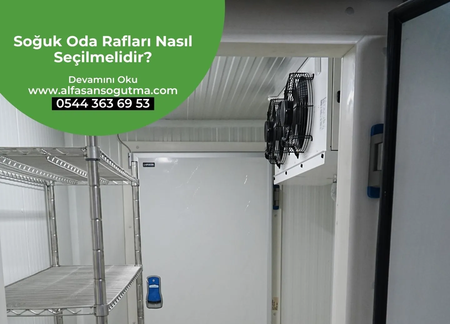 Soğuk Oda Rafları Nasıl Seçilmelidir?