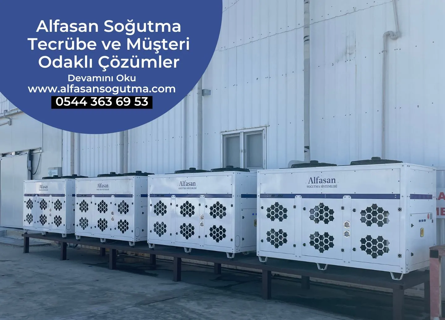 Alfasan Soğutma Tecrübe ve Müşteri Odaklı Çözümler