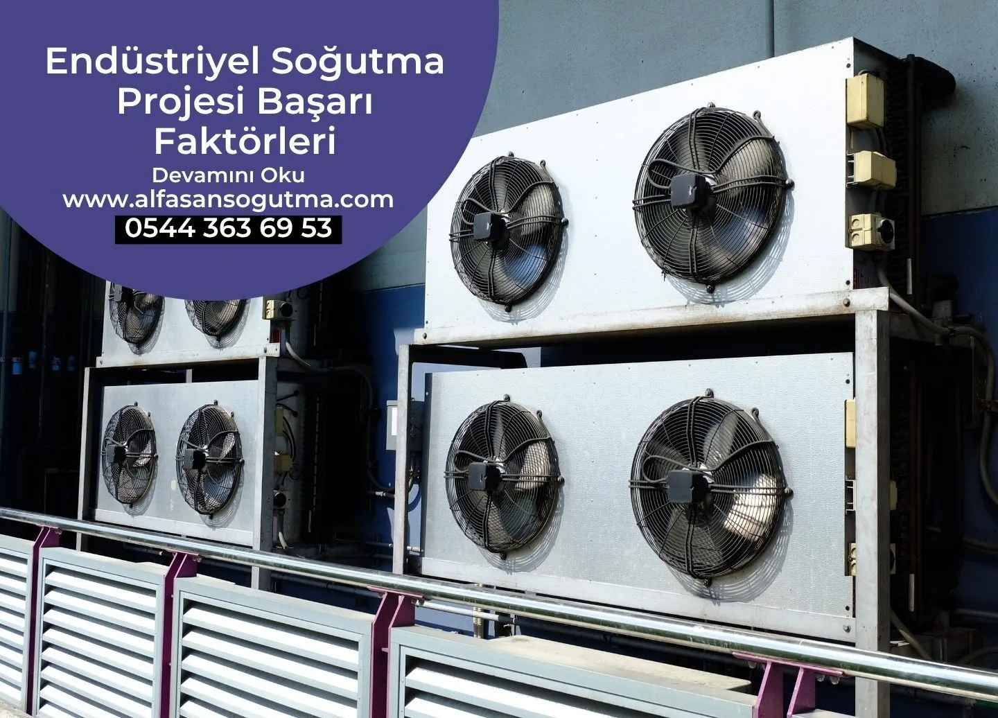 Endüstriyel Soğutma Projesi Başarı Faktörleri
