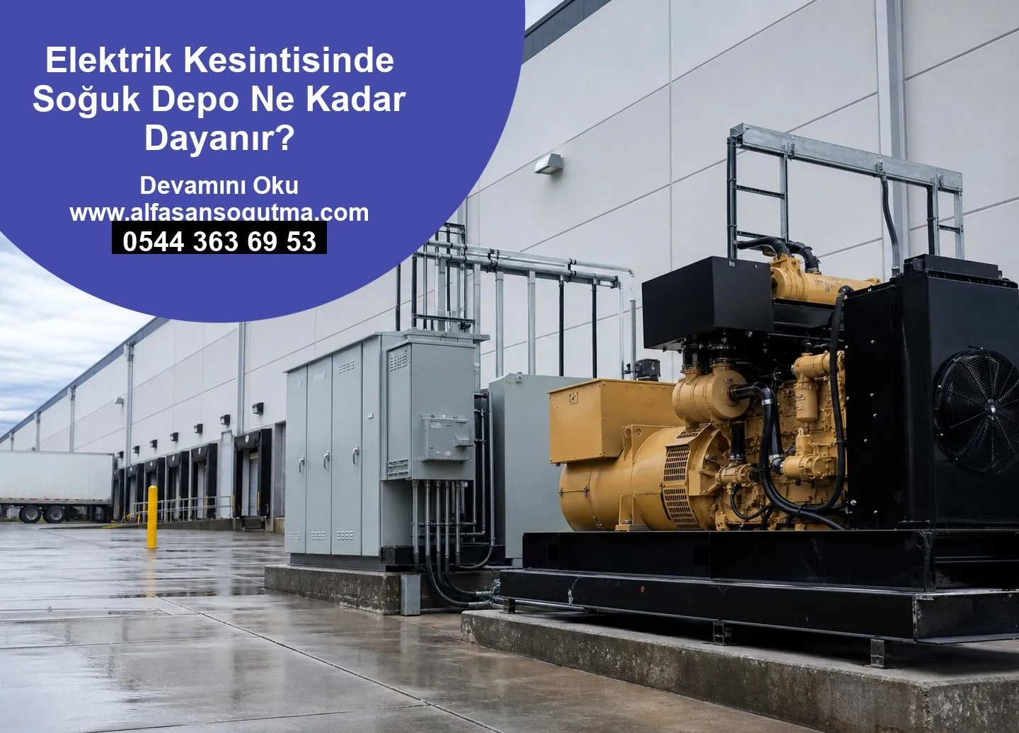 Elektrik Kesintisinde Soğuk Depo Ne Kadar Dayanır?