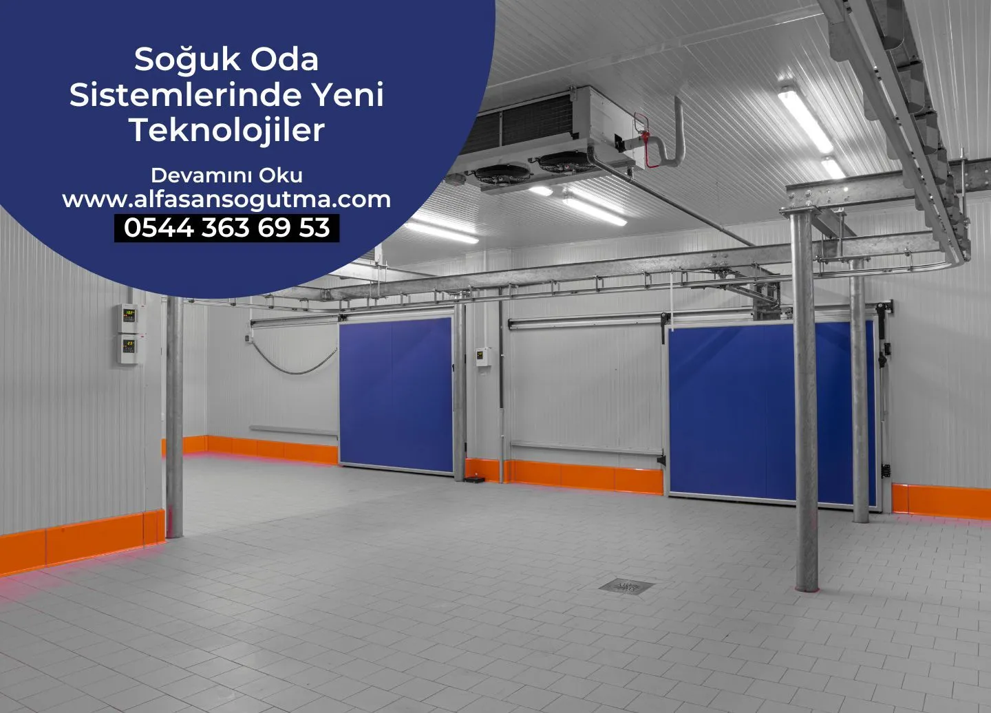Soğuk Oda Sistemlerinde Yeni Teknolojiler