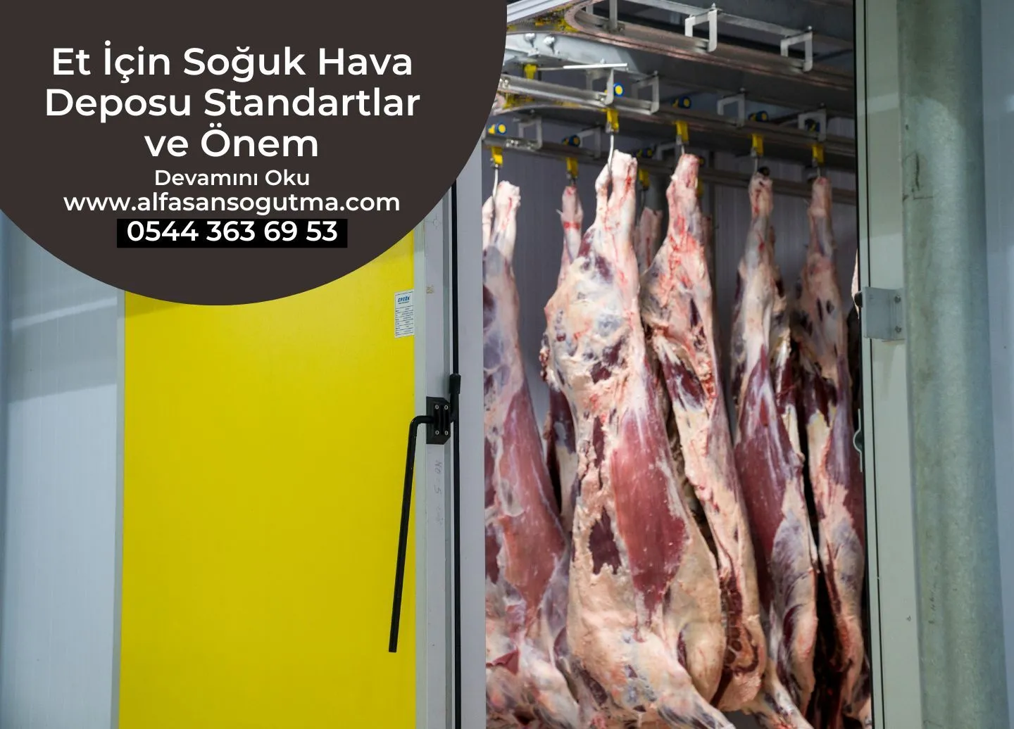 Et İçin Soğuk Hava Deposu Standartları ve Önemi