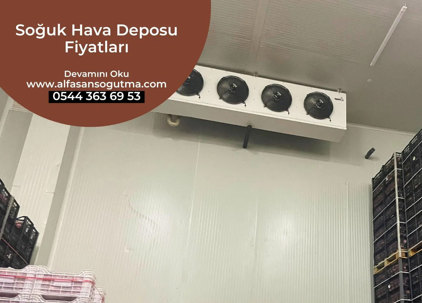 Soğuk Hava Deposu Fiyatları