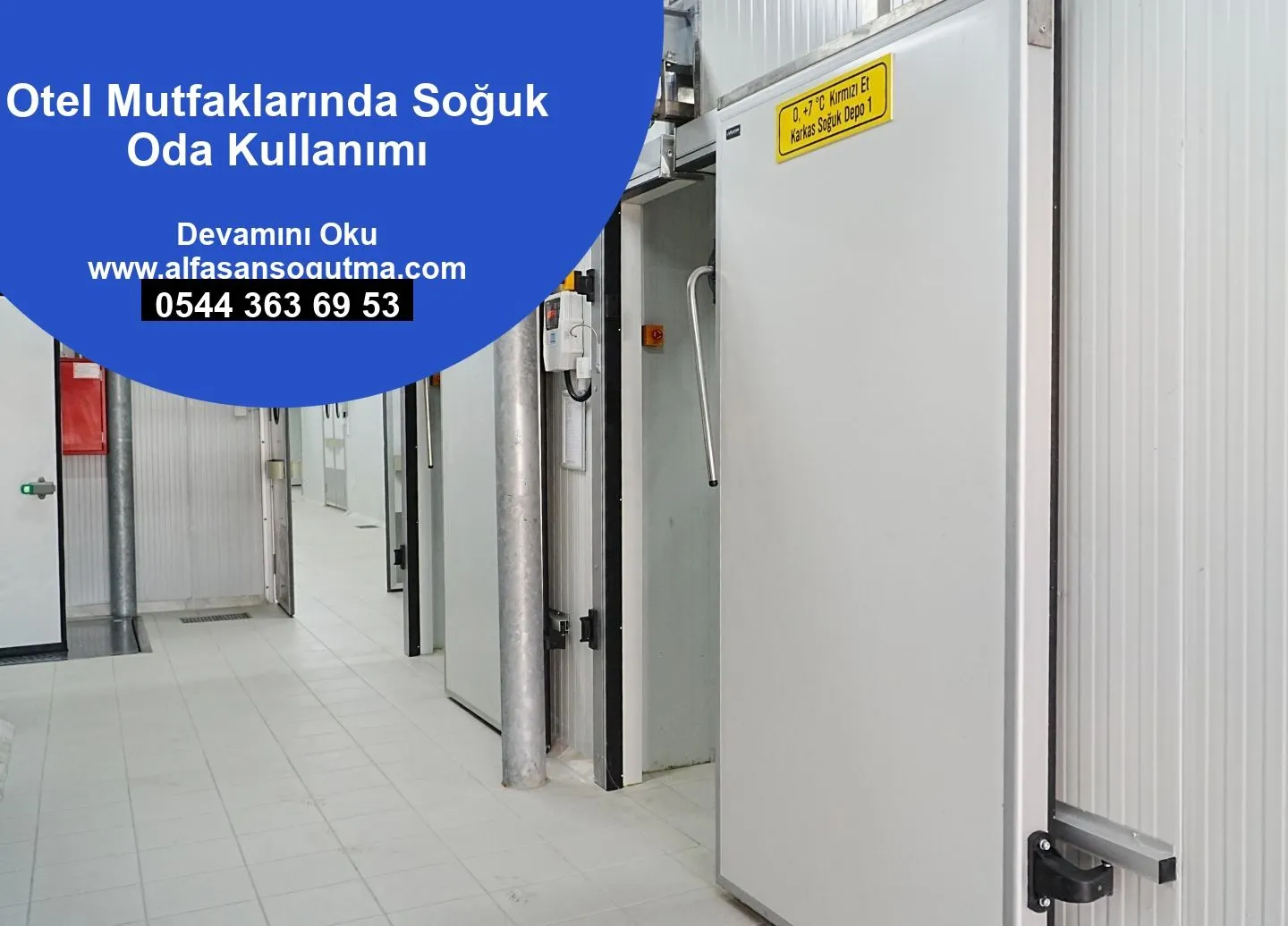Otel Mutfaklarında Soğuk Oda Kullanımı